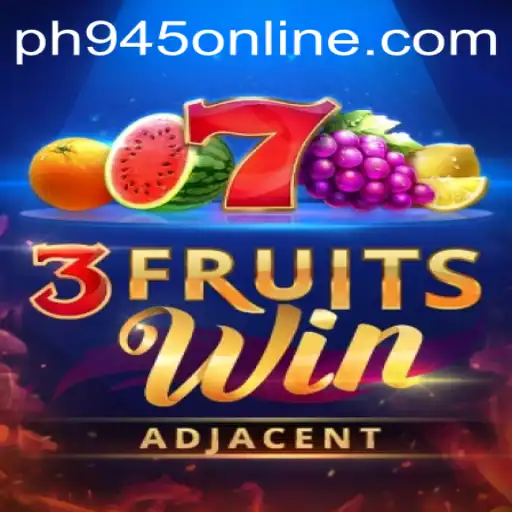 Dive Into the Exciting World of 3FruitsWin with the Enigmatic Keyword ph945