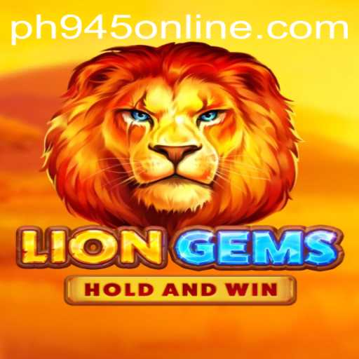 LionGems: Discover the Exciting World of Ph945