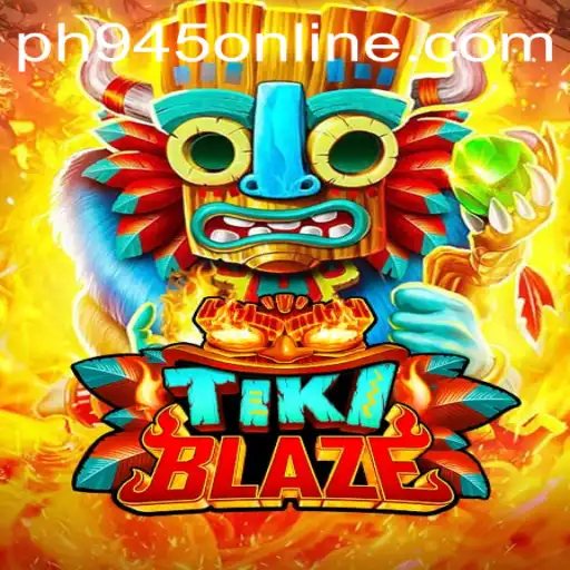 TikiBlaze: Discover the Thrilling World of Adventure with PH945